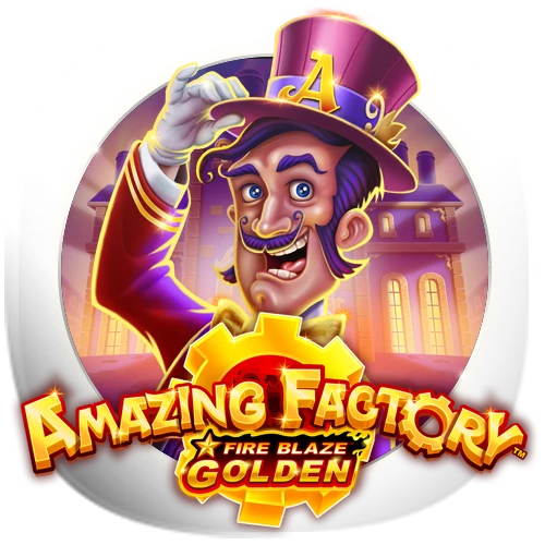 Fire Blaze Golden: Amazing Factory