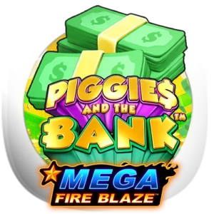 Mega Fire Blaze: Piggies and the Bank