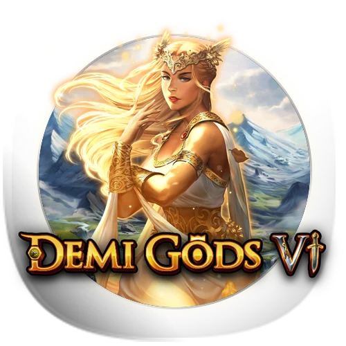 Demi Gods VI