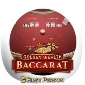 First Person Golden Wealth Baccarat