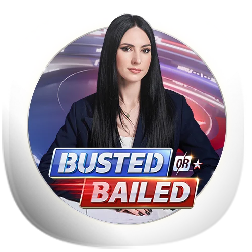 Busted or Bailed